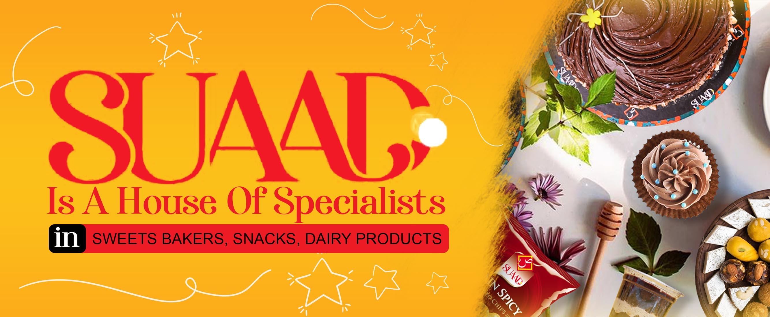 Suaad Foods Your Home for Baked, Snacks, Dairy, and Sweet Delights